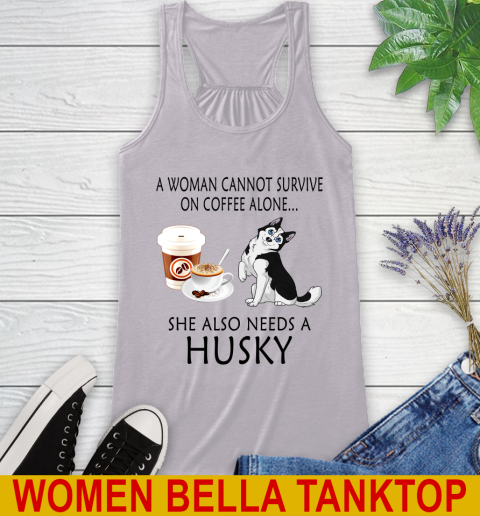 Women cannot survive on coffee alone she also need a HUSKY tshirt 39
