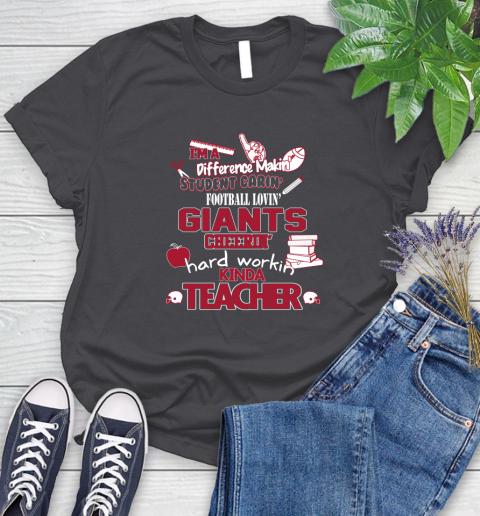 New York Giants NFL I'm A Difference Making Student Caring Football Loving Kinda Teacher Women's T-Shirt 8