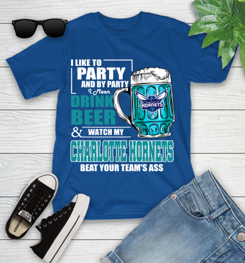 NBA Drink Beer and Watch My Charlotte Hornets Beat Your Team' Ass Youth T-Shirt 12