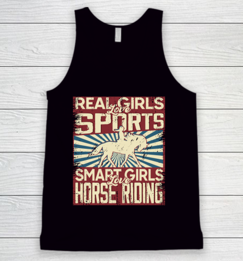 Real girls love sports smart girls love horse riding Tank Top
