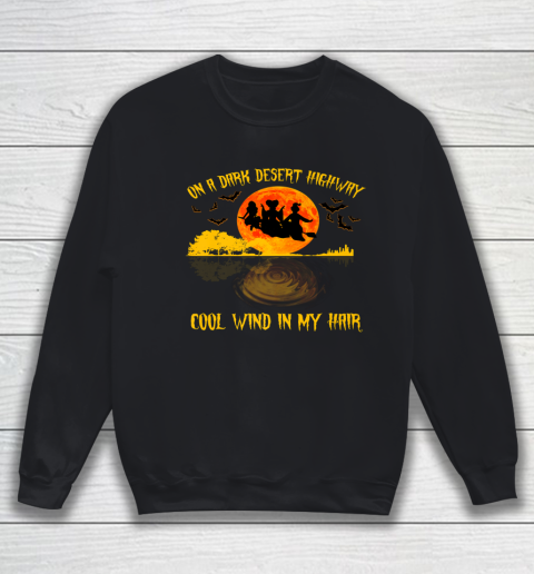 On A Dark Desert Highway Hocus Pocus Halloween Sweatshirt