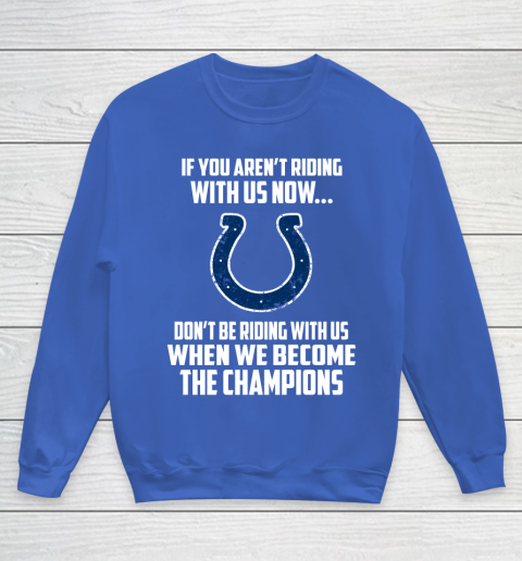 NFL Indianapolis Colts Football We Become The Champions Youth Sweatshirt - Image 7