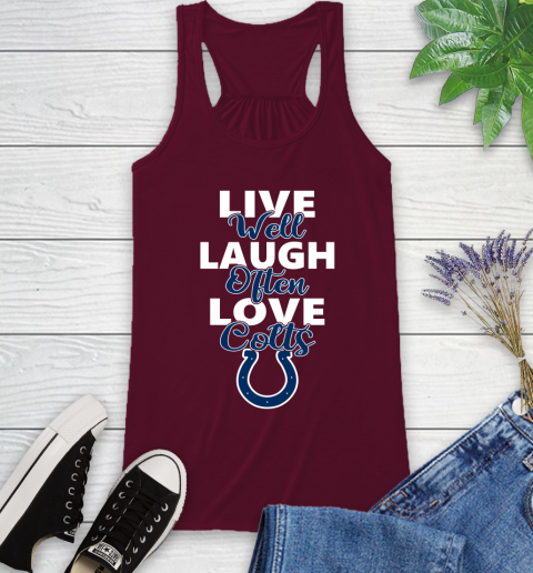 NFL Football Indianapolis Colts Live Well Laugh Often Love Shirt Racerback Tank 3 NFL Football Indianapolis Colts Live Well Laugh Often Love Shirt Racerback Tank - Image 3
