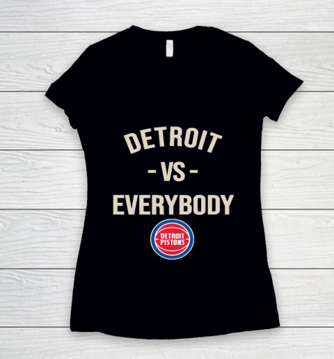 Detroit Pistons Vs Everybody Women's V-Neck T-Shirt