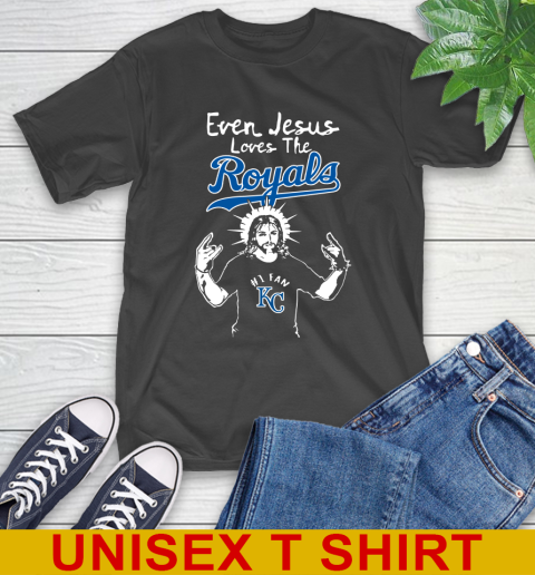 Kansas City Royals MLB Baseball Even Jesus Loves The Royals Shirt T-Shirt