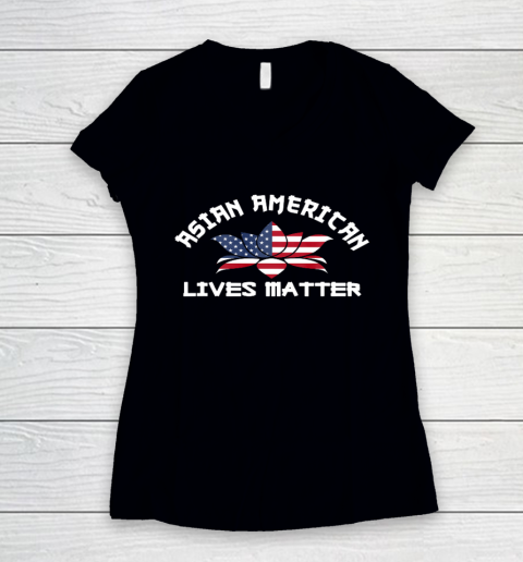 Asian American Lives Matter US Flag Lotus Flower Stop Hate Women's V-Neck T-Shirt