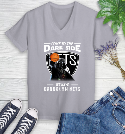 NBA Come To The Dark Side We Have Brooklyn Nets Star Wars Darth Vader Basketball Women's V-Neck T-Shirt 4