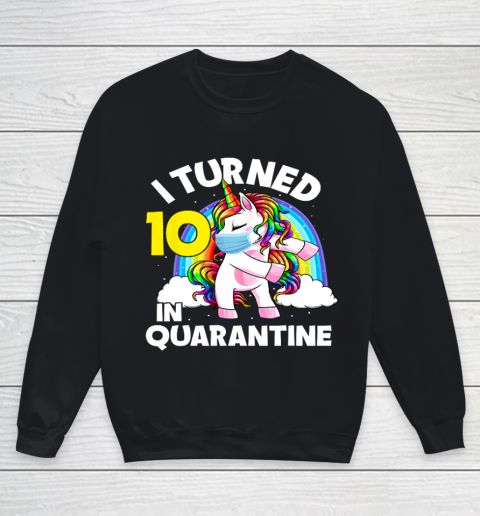 I Turned 10 In Quarantine Flossing Unicorn 10th Birthday Youth Sweatshirt