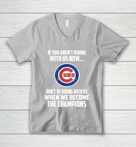 MLB Chicago Cubs Baseball We Become The Champions V-Neck T-Shirt 3