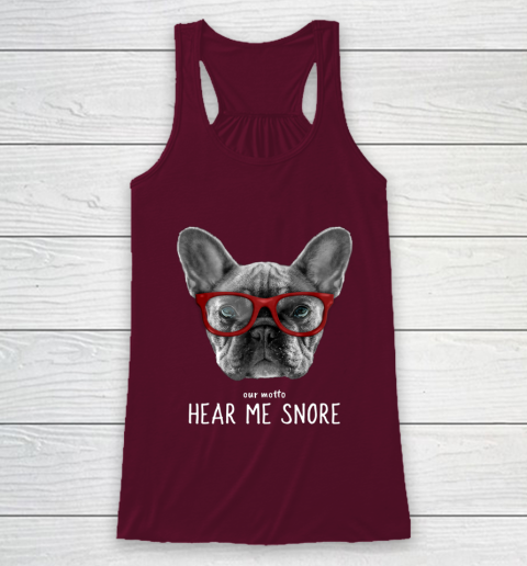 Cute Funny French Bulldog Motto Dog Gifts Racerback Tank 2