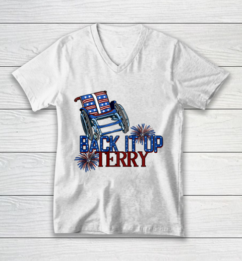 Back Up Terry Put It In Reverse 4th of July Fireworks Funny Shirt V-Neck T-Shirt