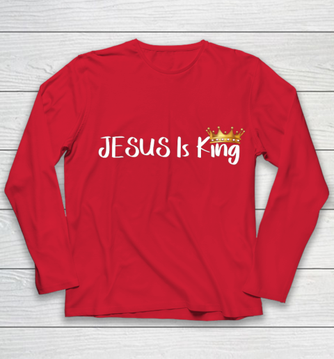 Jesus Is King Shirt Religious Christian Youth Long Sleeve 8