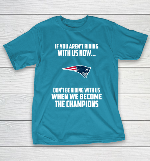 NFL New England Patriots Football We Become The Champions T-Shirt 7