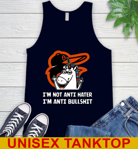 Baltimore Orioles MLB Baseball Unicorn I'm Not Anti Hater I'm Anti Bullshit Tank Top 3