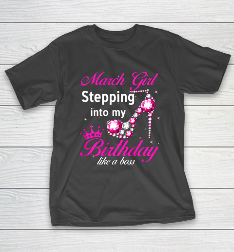 April Girl Stepping Into My Birthday Like A Boss Shirt April Girl Stepping Into My Birthday Like A Boss Shirt