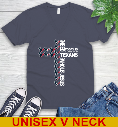 NFL All I Need Today Is A Little Bit Of Houston Texans Cross Shirt V-Neck T-Shirt 7