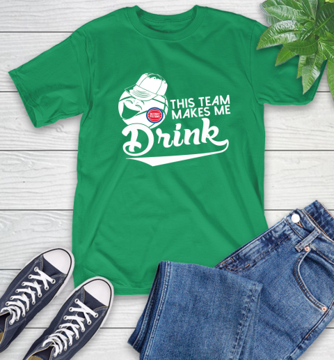 Detroit Pistons NBA Basketball This Team Makes Me Drink Adoring Fan T-Shirt 7