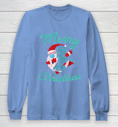 Merry Christmas Ho Ho Ho Santa Claus Wearing A Face Mask Long Sleeve T-Shirt 8