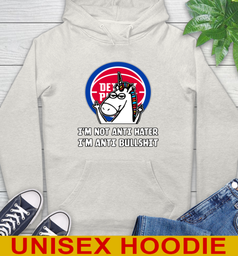 Detroit Pistons NBA Basketball Unicorn I'm Not Anti Hater I'm Anti Bullshit Hoodie 12