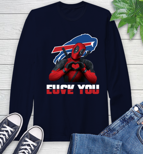 NHL Buffalo Bills Deadpool Love You Fuck You Football Sports Long Sleeve T-Shirt 3