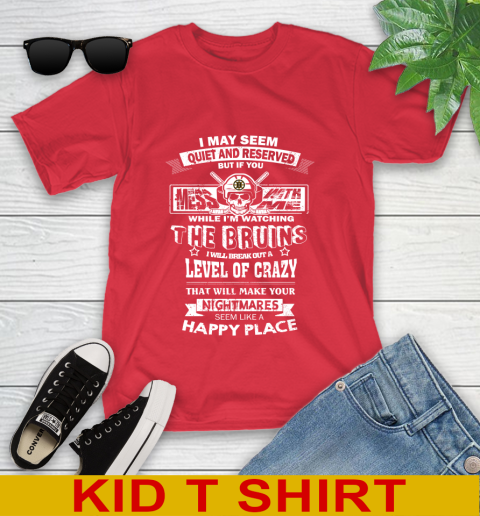 Boston Bruins NHL Hockey If You Mess With Me While I'm Watching My Team Youth T-Shirt 11