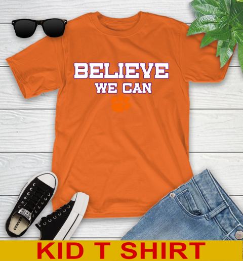 Clemson Believe We Can Shirt 104