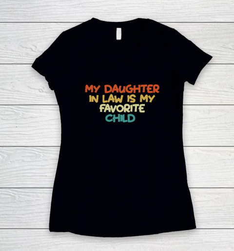 Groovy My Daughter In Law Is My Favorite Child Women's V-Neck T-Shirt