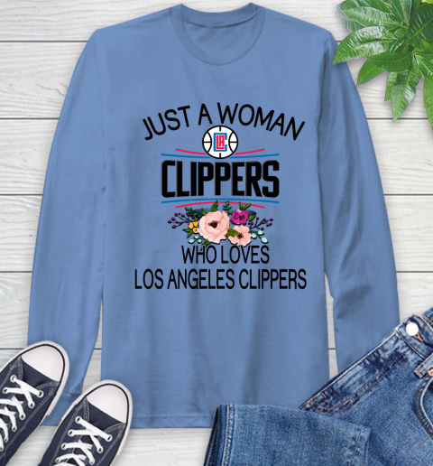 NBA Just A Woman Who Loves Los Angeles Clippers Basketball Sports Long Sleeve T-Shirt 10