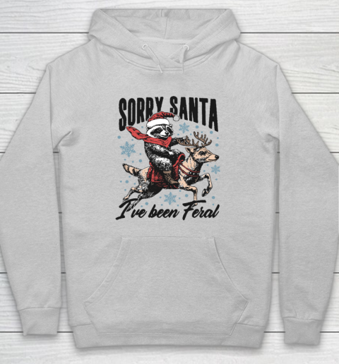 Vintage Sorry Santa I've Been Feral Raccoon Riding Horse Christmas Hoodie 4