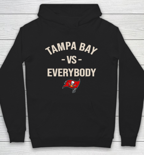 Tampa Bay Buccaneers Vs Everybody Hoodie