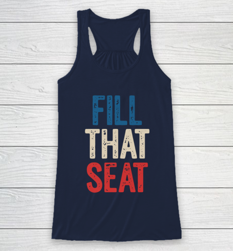 Fill That Seat Vintage North Carolina NC Fill The Seat Retro Racerback Tank 8