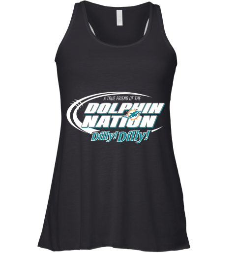 A True Friend Of The Dolphin Nation Racerback Tank