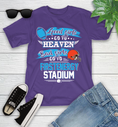 Cleveland Browns NFL Bad Girls Go To Firstenergy Stadium Shirt Youth T-Shirt 3
