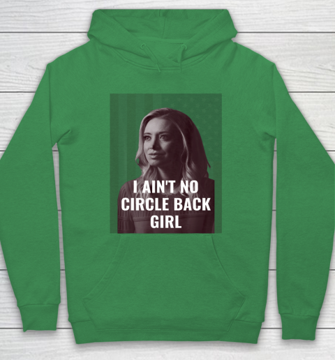 I Ain t No Circle Back Girl American Kayleigh McEnany Hoodie 5