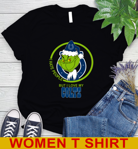 Indianapolis Colts NFL Christmas Grinch I Hate People But I Love My Favorite Football Team Women's T-Shirt 2