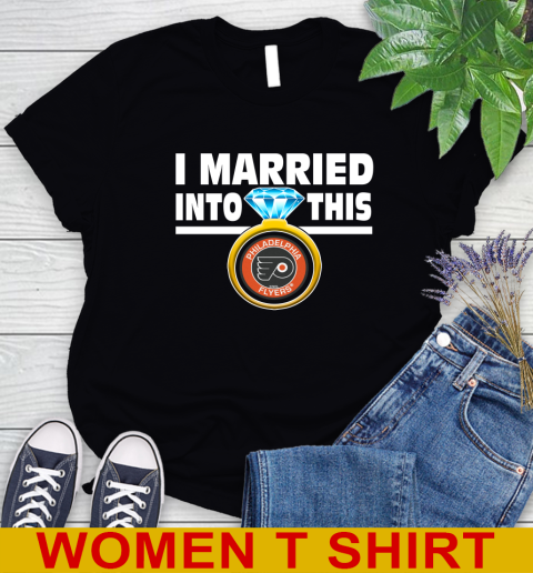 Philadelphia Flyers NHL Hockey I Married Into This My Team Sports Women's T-Shirt