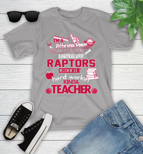 Toronto Raptors NBA I'm A Difference Making Student Caring Basketball Loving Kinda Teacher Youth T-Shirt 4