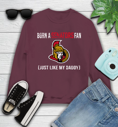 NHL Ottawa Senators Hockey Loyal Fan Just Like My Daddy Shirt Youth Sweatshirt 3