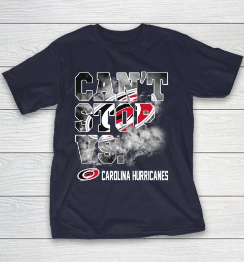 NHL Carolina Hurricanes Hockey Can't Stop Vs Youth T-Shirt 2