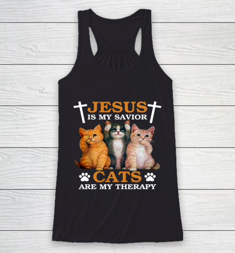 Jesus is My Savior Cat are My Therapy Christians Cat Lover Racerback Tank