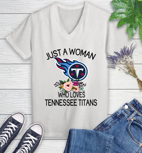 NFL Just A Woman Who Loves Tennessee Titans Football Sports Women's V-Neck T-Shirt