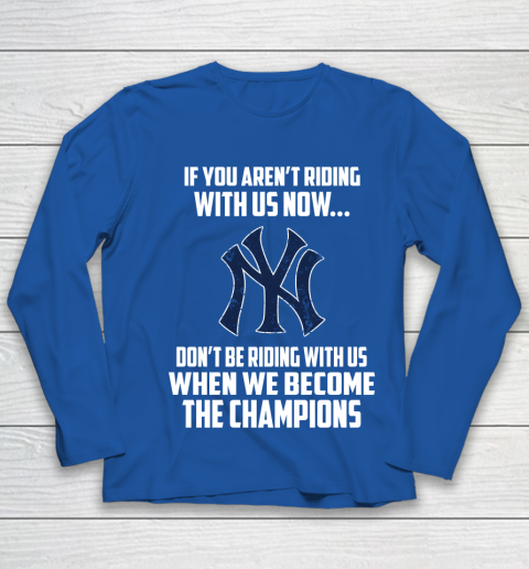 MLB New York Yankees Baseball We Become The Champions Youth Long Sleeve 7
