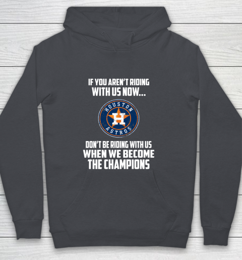 MLB Houston Astros Baseball We Become The Champions Youth Hoodie 5