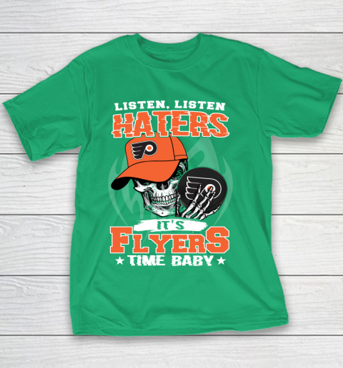 Listen Haters It is FLYERS Time Baby NHL Youth T-Shirt 3