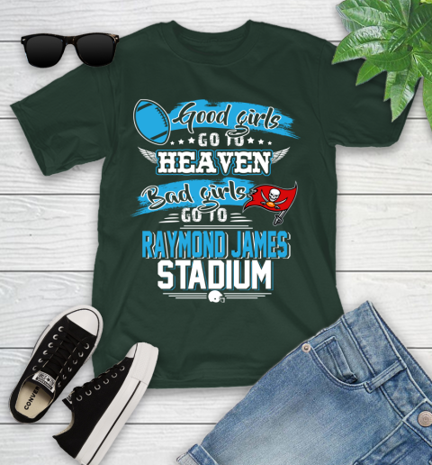 Tampa Bay Buccaneers NFL Bad Girls Go To Raymond James Stadium Shirt Youth T-Shirt 5