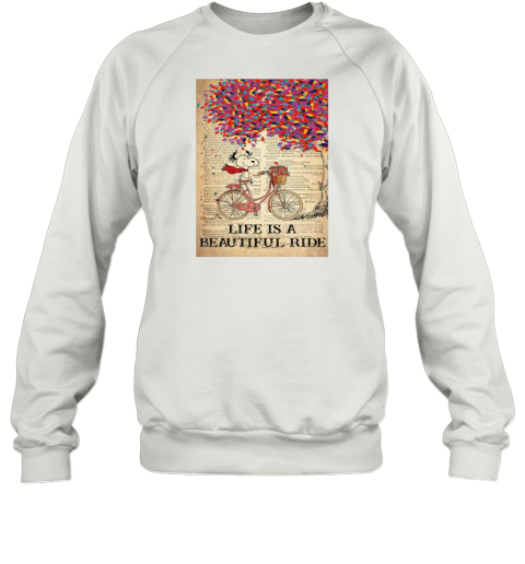 Dictionary Theme Snoopy On Bicycle Life Is A Beautiful Ride Poster Sweatshirt