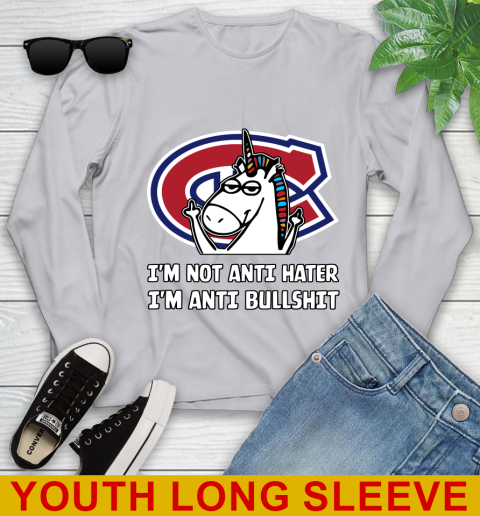 Montreal Canadiens NHL Hockey Unicorn I'm Not Anti Hater I'm Anti Bullshit Youth Long Sleeve 6