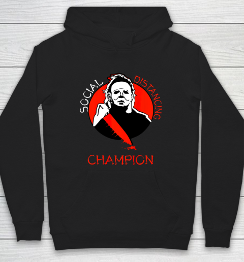 Halloween Michael Scary Myers Social Distancing Champion Hoodie