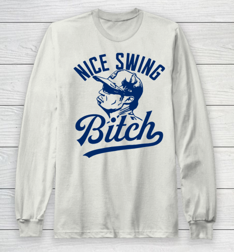 Joe kelly Shirt Nice Swing Bitch Long Sleeve T-Shirt 9