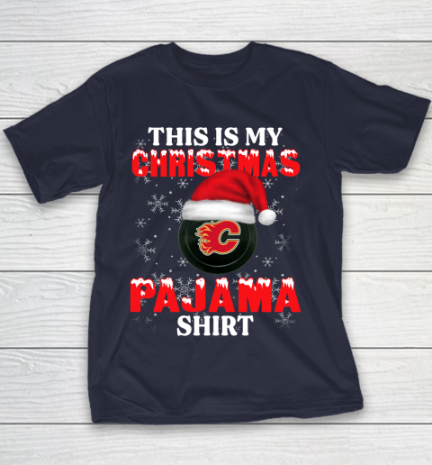 Calgary Flames This Is My Christmas Pajama Shirt NHL Youth T-Shirt 3 Calgary Flames This Is My Christmas Pajama Shirt NHL Youth T-Shirt - Image 3